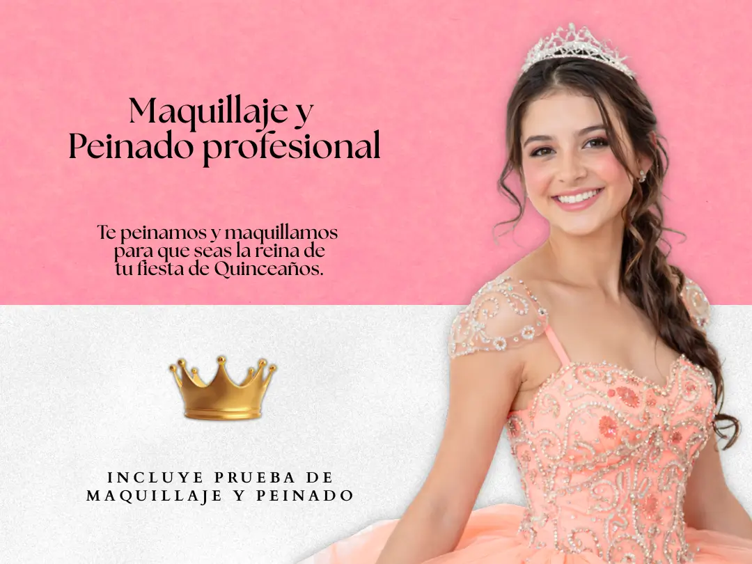 Paquetes de peinado y maquillaje para quinceañeras